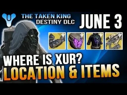 Xur Location June 3 2016 Destiny Where is Xur 6/3/16 Plan C 
