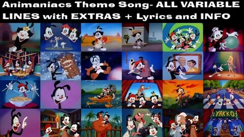 The ORIGINAL ANIMANIACS Theme Song - ALL VARIABLE LINES with