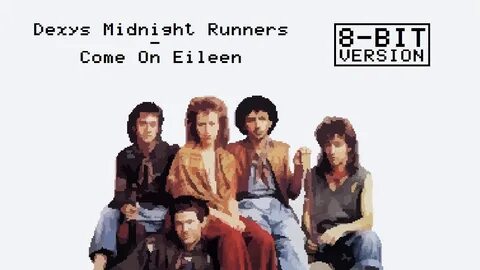 Dexys Midnight Runners - Come On Eileen 8-BIT VERSION - YouT