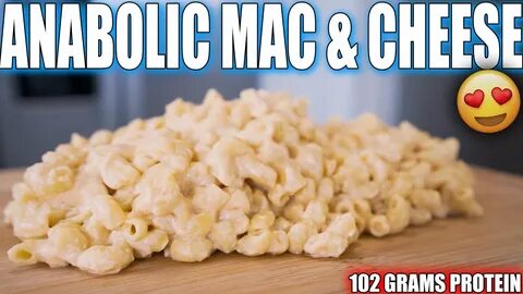 ANABOLIC MAC & CHEESE High Protein Bodybuilding Meal Prep Re