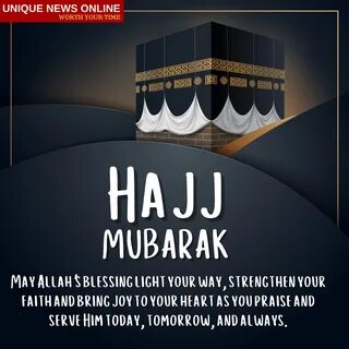 Hajj Mubarak 2021 Quotes, Wishes, Images, Dua, PNG, Greeting