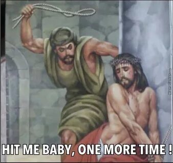 Jesus Is My Bitch by recyclebin - Meme Center