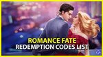 Romance Fate Redemption Codes (July 2022) - Gamer Tweak