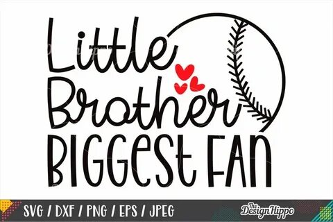 Little Brother Biggest Fan SVG DXF PNG EPS Cutting Files (23
