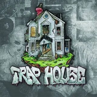 TRAP HOUSE © - YouTube