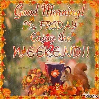 Good Morning It's Friday Enjoy the Weekend coffee animated a