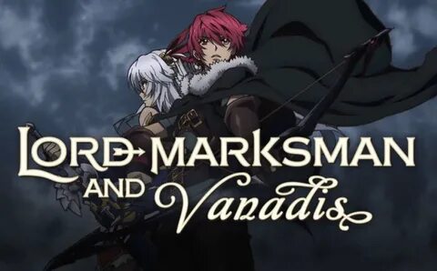 Lord Marksman and Vanadis (Season 1) 1080p Dual Audio Eng Su