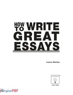 How To Write Great Essays PDF By Lauren Starkey (2004) - EnglishPDF