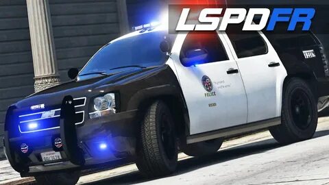 LSPDFR E134 - 2008 Chevy Tahoe LAPD Inner City Patrol - YouT