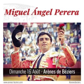 Miguel Angel Perera - Arènes de Béziers