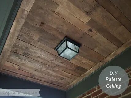 DIY Pallet Ceiling Techos de madera, Casitas, Ideas hogar