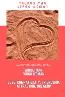 Taurus Man and Virgo Woman Compatibility Virgo women, Taurus