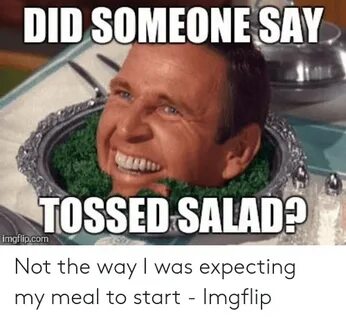 🔥 25+ Best Memes About Toss Salad Meme Toss Salad Memes