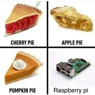 Cherry Pie Apple Pie Raspberry Pi Meme