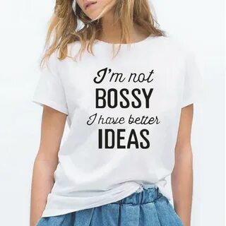 Женская футболка с надписью I'm Not Bossy I has Better Ideas