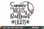 summer nights and ballpark lights svg - Wonvo