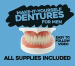 DIY Denture Kit - Homemade Dentures, Custom Dentures From Ho