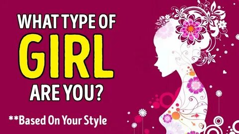 What Type of Girl Are You Based On Your Style? - YouTube
