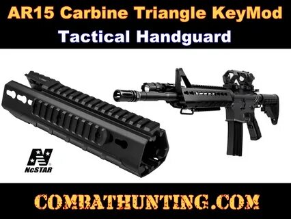 VMARTKMC NcStar AR15 Carbine Triangle KeyMod Handguard - AR-