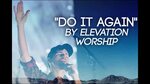 Elevation Worship - Do it Again (Acoustic Cover) - YouTube