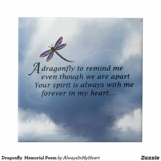 Dragonfly Memorial Poem Tile Zazzle.com in 2022 Meant to be 