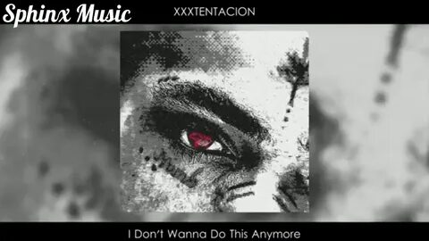 XXXTENTACION - I Don't Wanna Do This Anymore (Remix) (Prod. 