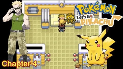 Pokemon Lets Go PIKACHU GBA Gameplay Chapter 4 - Vermilion C