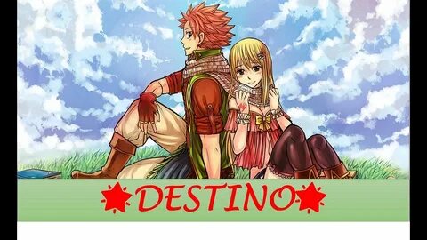 🌟 Destino 🌟 Cap 1 - Fairy Tail - Historia Nalu - YouTube