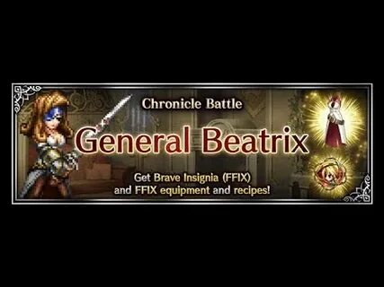 FFBE GL Final Fantasy 9 Chronicle Battle: General Beatrix Lv