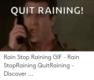 🐣 25+ Best Memes About Stop Raining Meme Stop Raining Memes