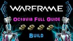 U20 Warframe - Octavia Full Guide - Awesome Buffs & Awesome 