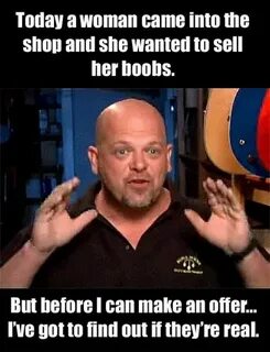 Image - 74502 Pawn Stars Know Your Meme