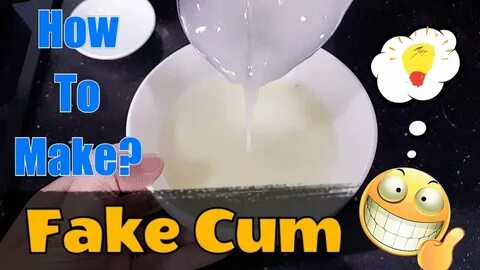 How to Make Fake Cum For Your Adult Toys Fake Cum Recipes - 