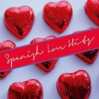 Spanish Love Hits by Various Artists on TIDAL