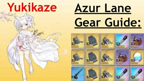 Azur Lane Gear Guide: Yukikaze