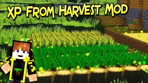 XP From Harvest Mod Granja De Experiencia Para Minecraft 1.1