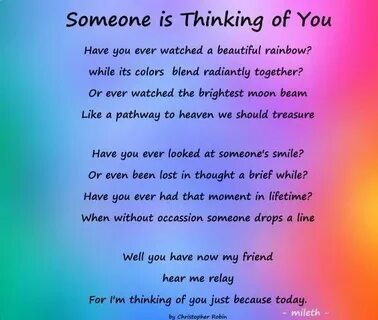 Someone is thinking of you.... Thinking of you quotes, Frien