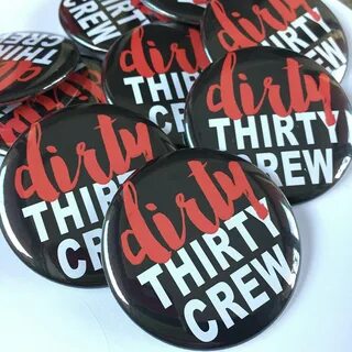 Dirty 30 Dirty 30 Crew Dirty Thirty 30th Birthday Flirty Ets