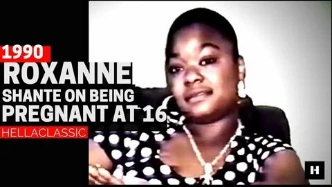 Roxanne Shante Talks About Having Her First Child At The Age