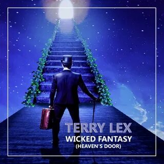 Wicked Fantasy (Heaven's Door) от Terry Lex на Beatport