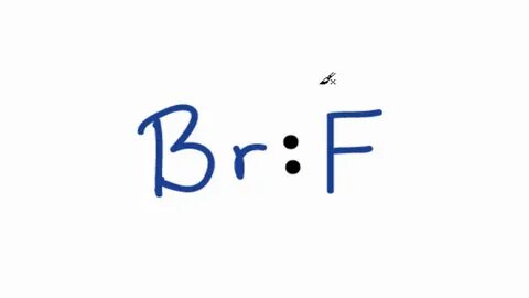 BrF Lewis Structure: How to Draw the Lewis Structure for BrF