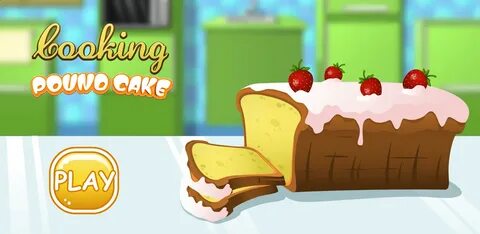 android cihazlar için Cooking Pound Cake APK son sürüm indir