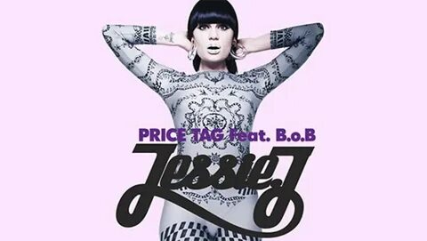 Jessie J Feat. B.O.B: Price Tag (Music Video 2011) - IMDb