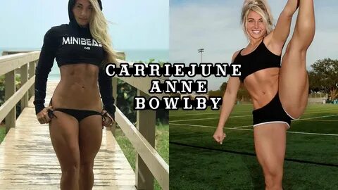 Carriejune Anne Bowlby Female Fitness Motivation 2020 - YouT