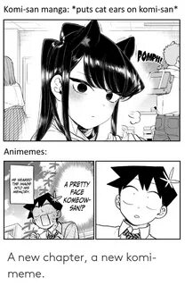 Komi-San Manga *Puts Cat Ears on Komi-San* POMPH Animemes HE