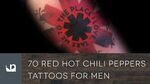 70 Red Hot Chili Peppers Tattoos For Men - YouTube