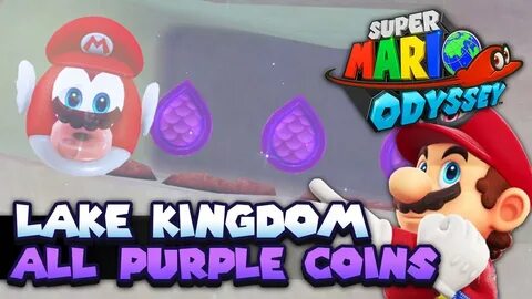 All 50 Purple Coins in Lake Kingdom Guide Super Mario Odysse