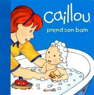 A gagner des livres : Caillou prend son bain - Papa Blogueur