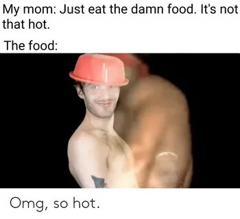 🐣 25+ Best Memes About Omg So Hot Omg So Hot Memes
