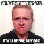 Spray tan Memes